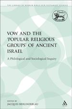 The Vow and the ''Popular Religious Groups'' of Ancient Israel