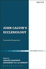 John Calvin''s Ecclesiology