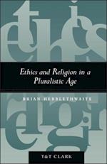 Ethics and Religion in a Pluralistic Age