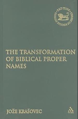 The Transformation of Biblical Proper Names