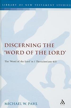 Discerning the "Word of the Lord"
