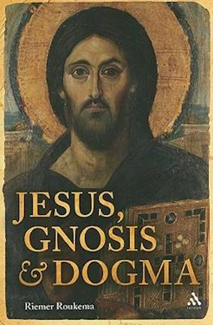 Jesus, Gnosis and Dogma