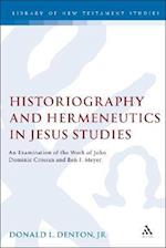 Historiography and Hermeneutics in Jesus Studies