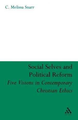 Social Selves and Political Reforms