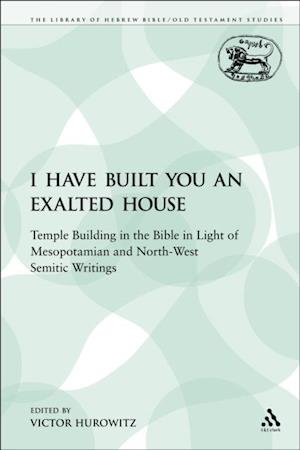 I Have Built You an Exalted House