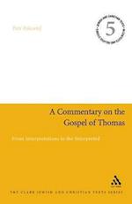 A Commentary on the Gospel of Thomas