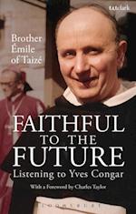 Faithful to the Future