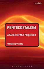 Pentecostalism: A Guide for the Perplexed