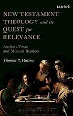 New Testament Theology and its Quest for Relevance