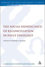 The Social Significance of Reconciliation in Paul''s Theology