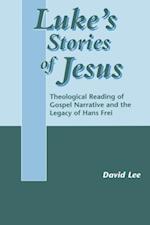 Luke's Stories of Jesus
