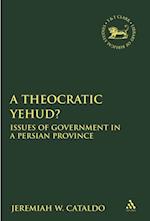 Theocratic Yehud?