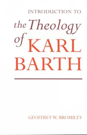 Introduction to the Theology of Karl Barth