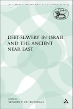 Debt-Slavery in Israel and the Ancient Near East