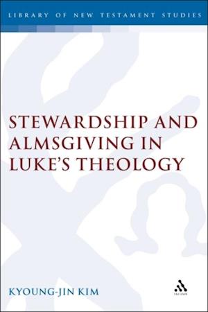 Stewardship and Almsgiving in Luke's Theology