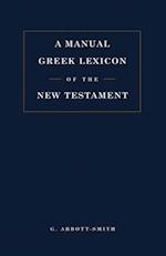 Manual Greek Lexicon of the New Testament