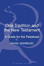 Oral Tradition and the New Testament