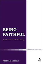 Being Faithful: Christian Commitment in Modern Society