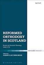 Reformed Orthodoxy in Scotland