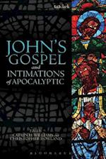 John's Gospel and Intimations of Apocalyptic