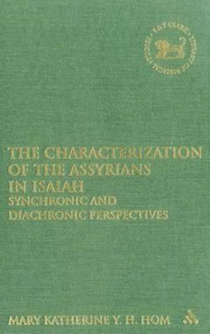 The Characterization of the Assyrians in Isaiah