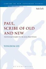 Paul, Scribe of Old and New