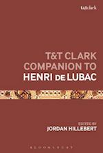 T&T Clark Companion to Henri de Lubac