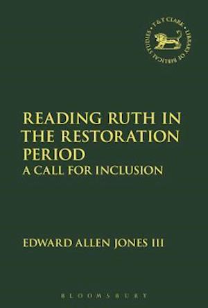 Reading Ruth in the Restoration Period