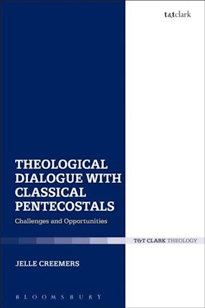 Theological Dialogue with Classical Pentecostals