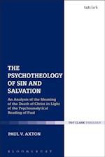 The Psychotheology of Sin and Salvation