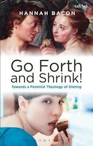 Feminist Theology and Contemporary Dieting Culture