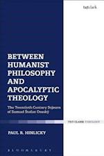 Between Humanist Philosophy and Apocalyptic Theology