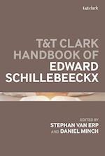 T&T Clark Handbook of Edward Schillebeeckx