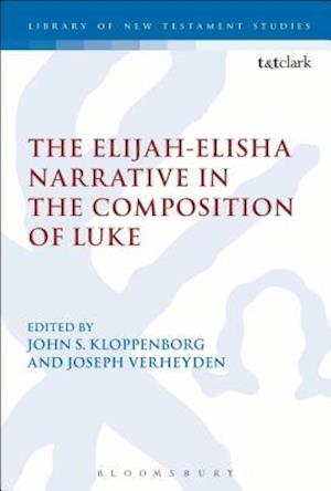 The Elijah-Elisha Narrative in the Composition of Luke