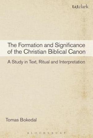 The Formation and Significance of the Christian Biblical Canon