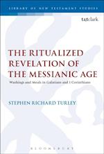 Ritualized Revelation of the Messianic Age