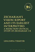 Zechariah’s Vision Report and Its Earliest Interpreters