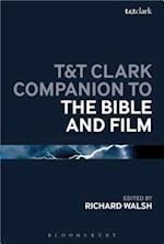 T&T Clark Companion to the Bible and Film