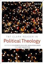 T&T Clark Reader in Political Theology