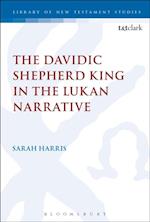 The Davidic Shepherd King in the Lukan Narrative