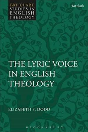 The Lyric Voice in English Theology