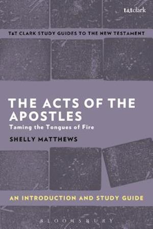 The Acts of The Apostles: An Introduction and Study Guide