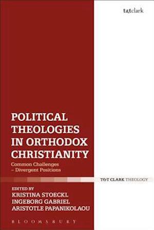 Political Theologies in Orthodox Christianity