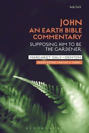 John: An Earth Bible Commentary