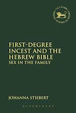 First-Degree Incest and the Hebrew Bible