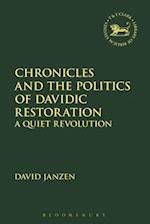 Chronicles and the Politics of Davidic Restoration