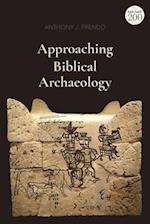 Approaching Biblical Archaeology