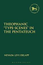 Theophanic "Type-Scenes" in the Pentateuch