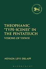 Theophanic "Type-Scenes" in the Pentateuch