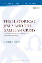 Jesus, the Gospels, and the Galilean Crisis